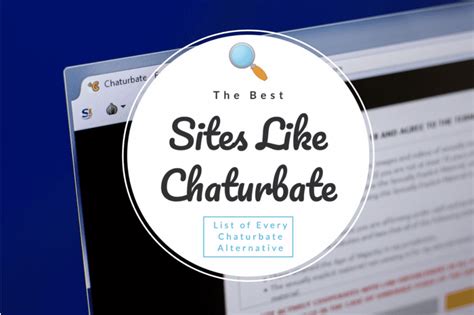 8 Sites Like Chaturbate [2024]: Top Chaturbate Alternatives